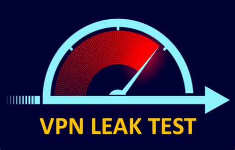 VPN Leak Test